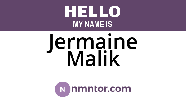 Jermaine Malik