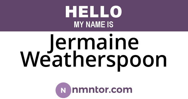 Jermaine Weatherspoon