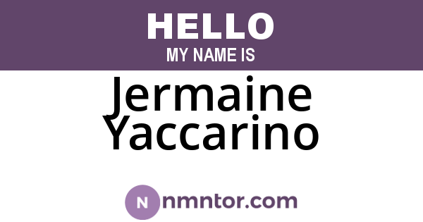 Jermaine Yaccarino