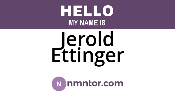 Jerold Ettinger