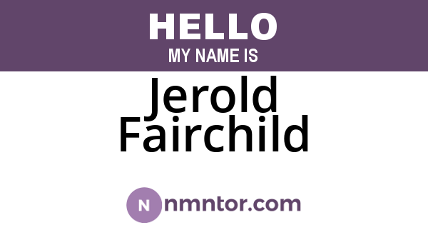 Jerold Fairchild