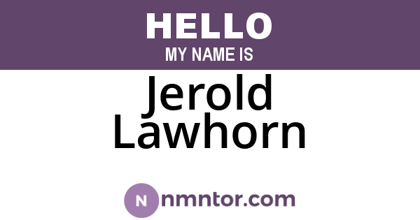 Jerold Lawhorn