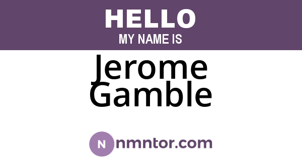 Jerome Gamble