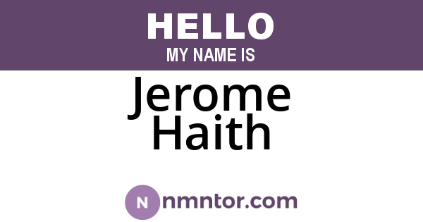 Jerome Haith
