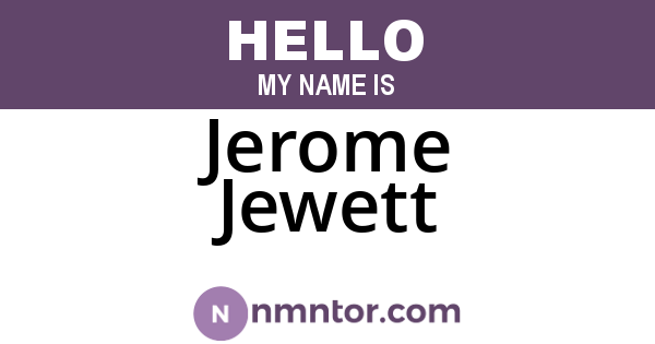 Jerome Jewett