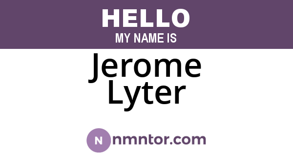 Jerome Lyter