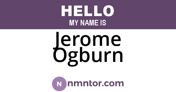 Jerome Ogburn