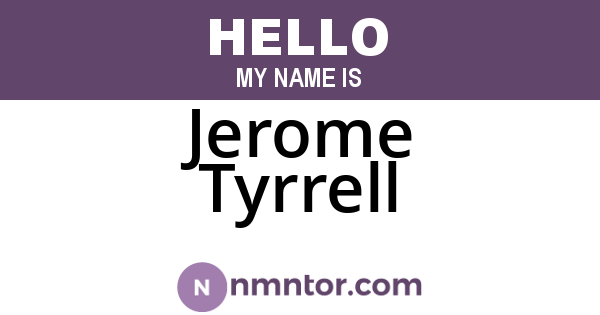 Jerome Tyrrell