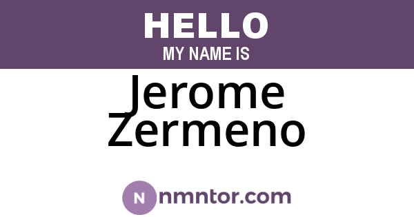Jerome Zermeno