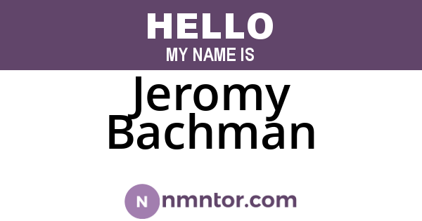 Jeromy Bachman