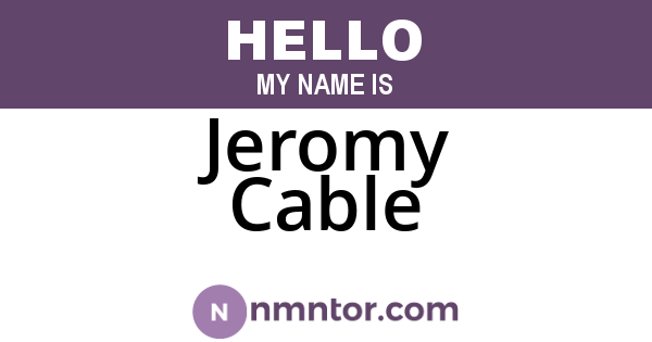 Jeromy Cable