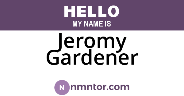 Jeromy Gardener