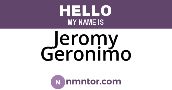 Jeromy Geronimo