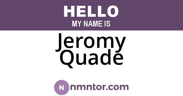 Jeromy Quade