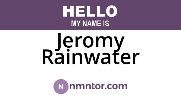 Jeromy Rainwater