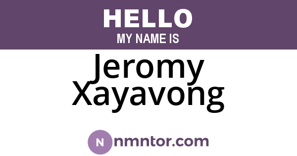 Jeromy Xayavong