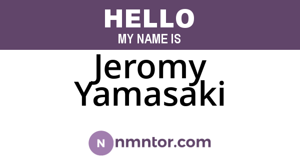 Jeromy Yamasaki
