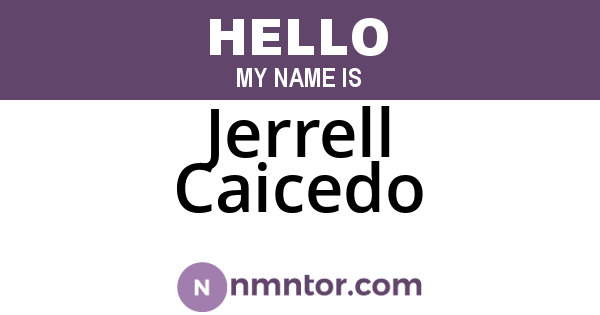 Jerrell Caicedo