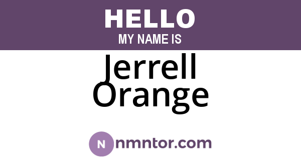 Jerrell Orange