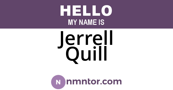 Jerrell Quill