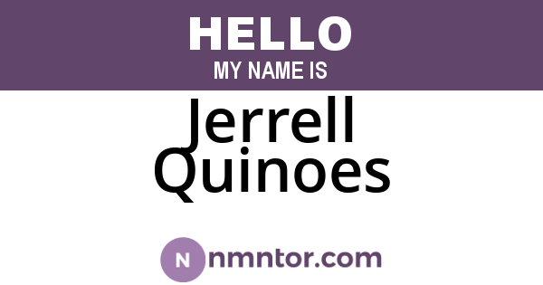 Jerrell Quinoes