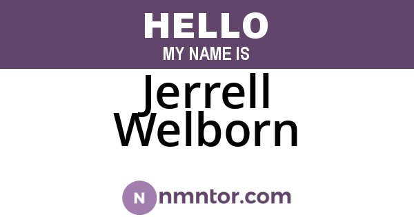 Jerrell Welborn
