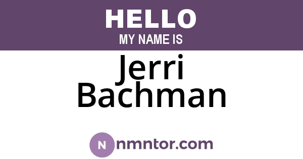 Jerri Bachman