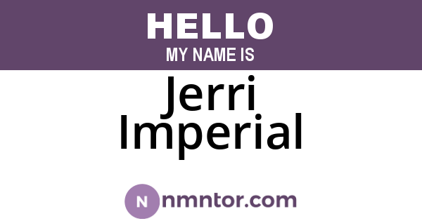 Jerri Imperial