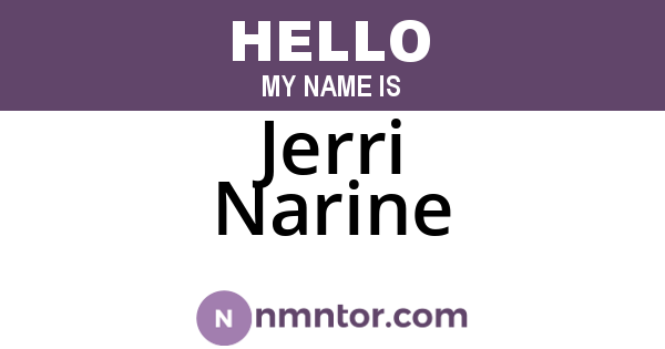 Jerri Narine