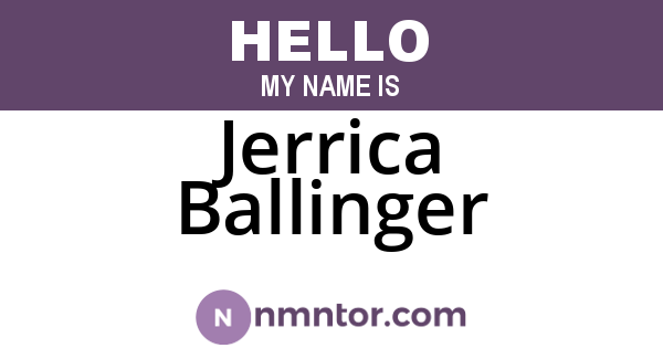 Jerrica Ballinger