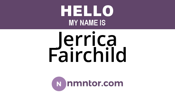Jerrica Fairchild