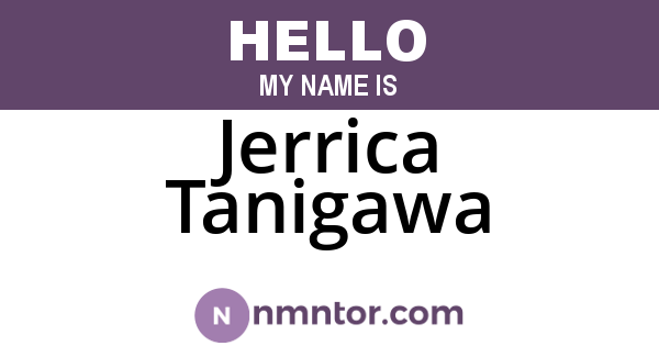 Jerrica Tanigawa