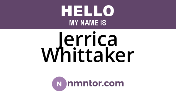 Jerrica Whittaker