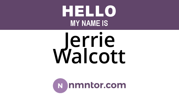 Jerrie Walcott