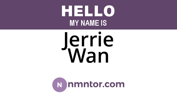 Jerrie Wan