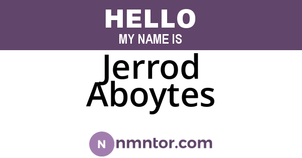 Jerrod Aboytes