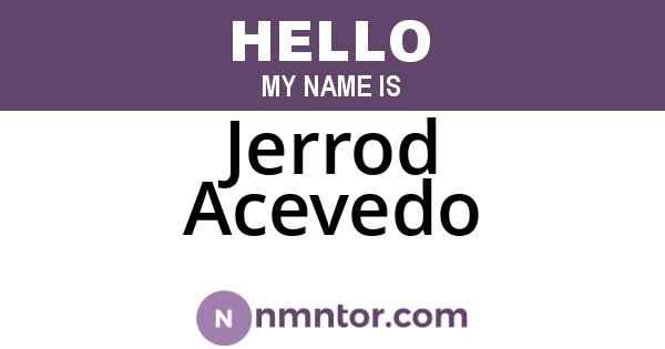 Jerrod Acevedo