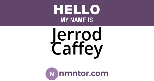 Jerrod Caffey