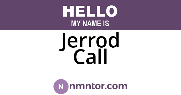 Jerrod Call