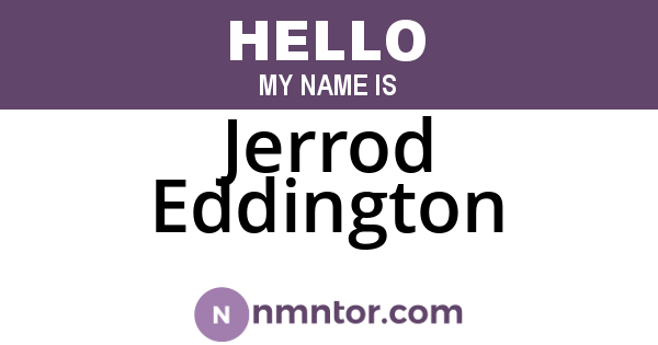 Jerrod Eddington