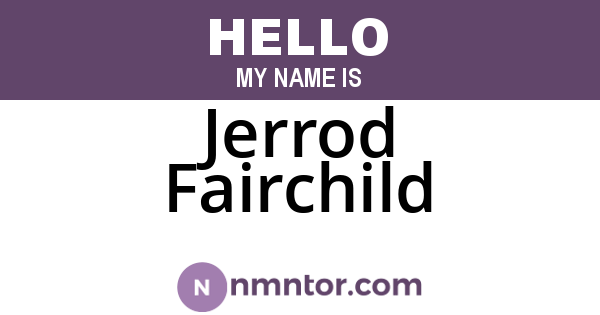 Jerrod Fairchild