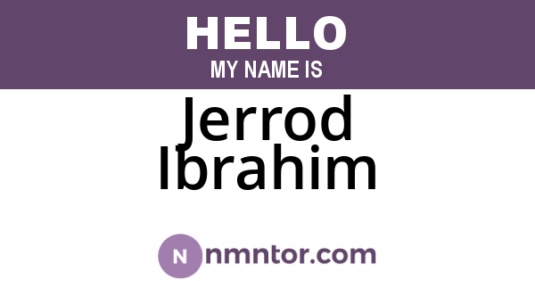 Jerrod Ibrahim