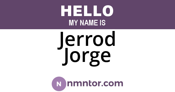 Jerrod Jorge