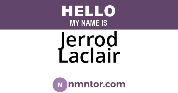 Jerrod Laclair