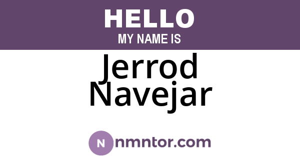 Jerrod Navejar