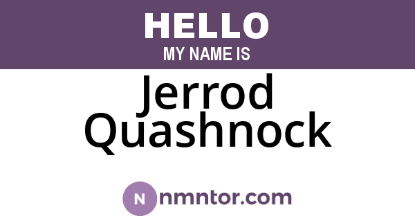 Jerrod Quashnock