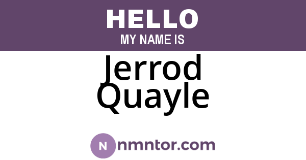 Jerrod Quayle