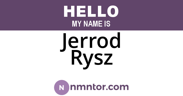 Jerrod Rysz