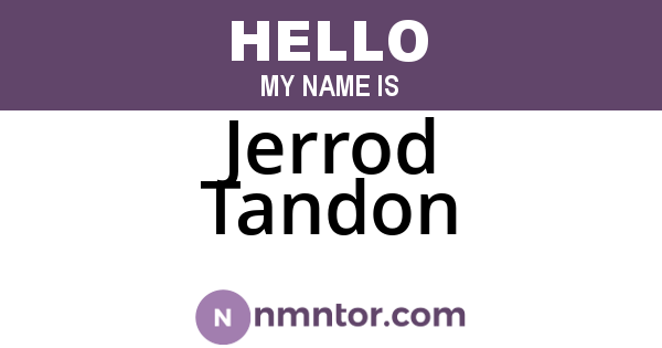 Jerrod Tandon
