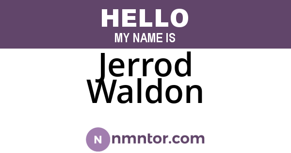 Jerrod Waldon